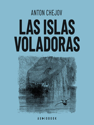 cover image of Las islas voladoras (Completo)